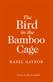 Bird in the Bamboo Cage, The